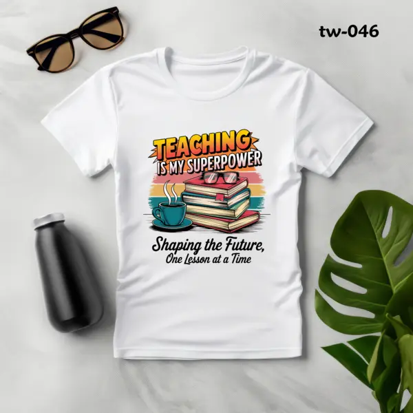 tw_046(1) Teaching Is MY Superpower