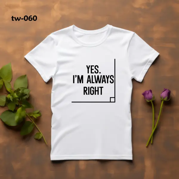 Yes I'm Always Right